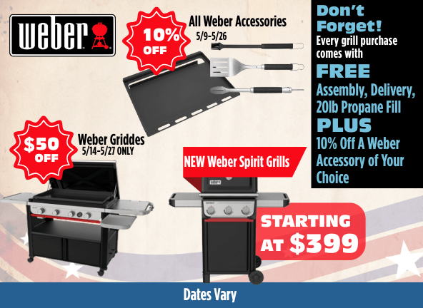 Memorial Day Sales - Weber Grills and Accessories