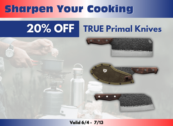 True Primal Knives Special Sale - 20% Off